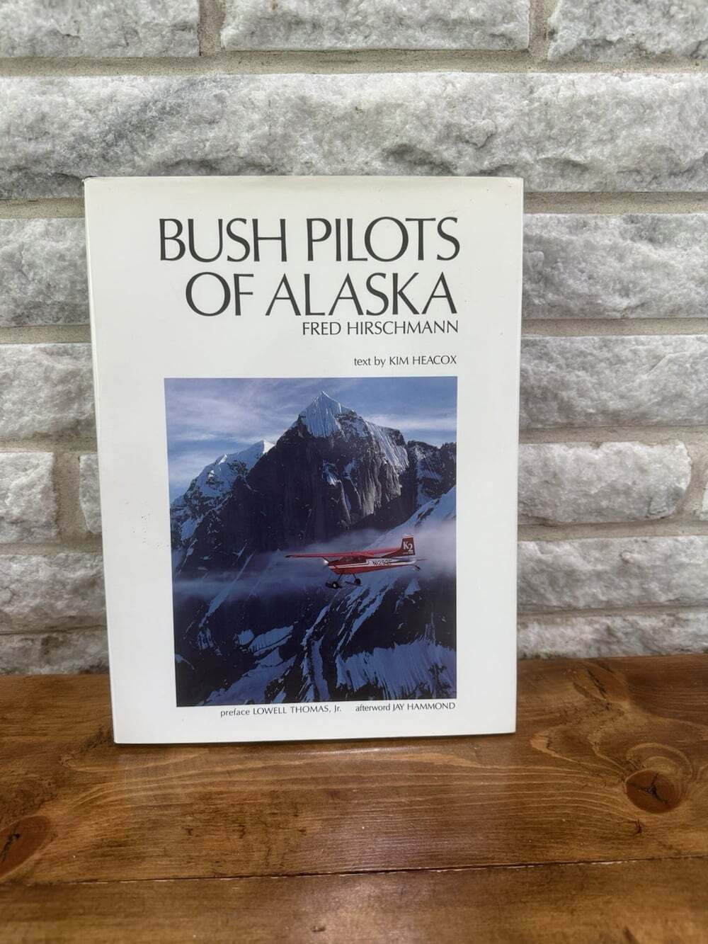 Bush Pilots of Alaska Book Kim Heacox Coffee Table Hardcover Color